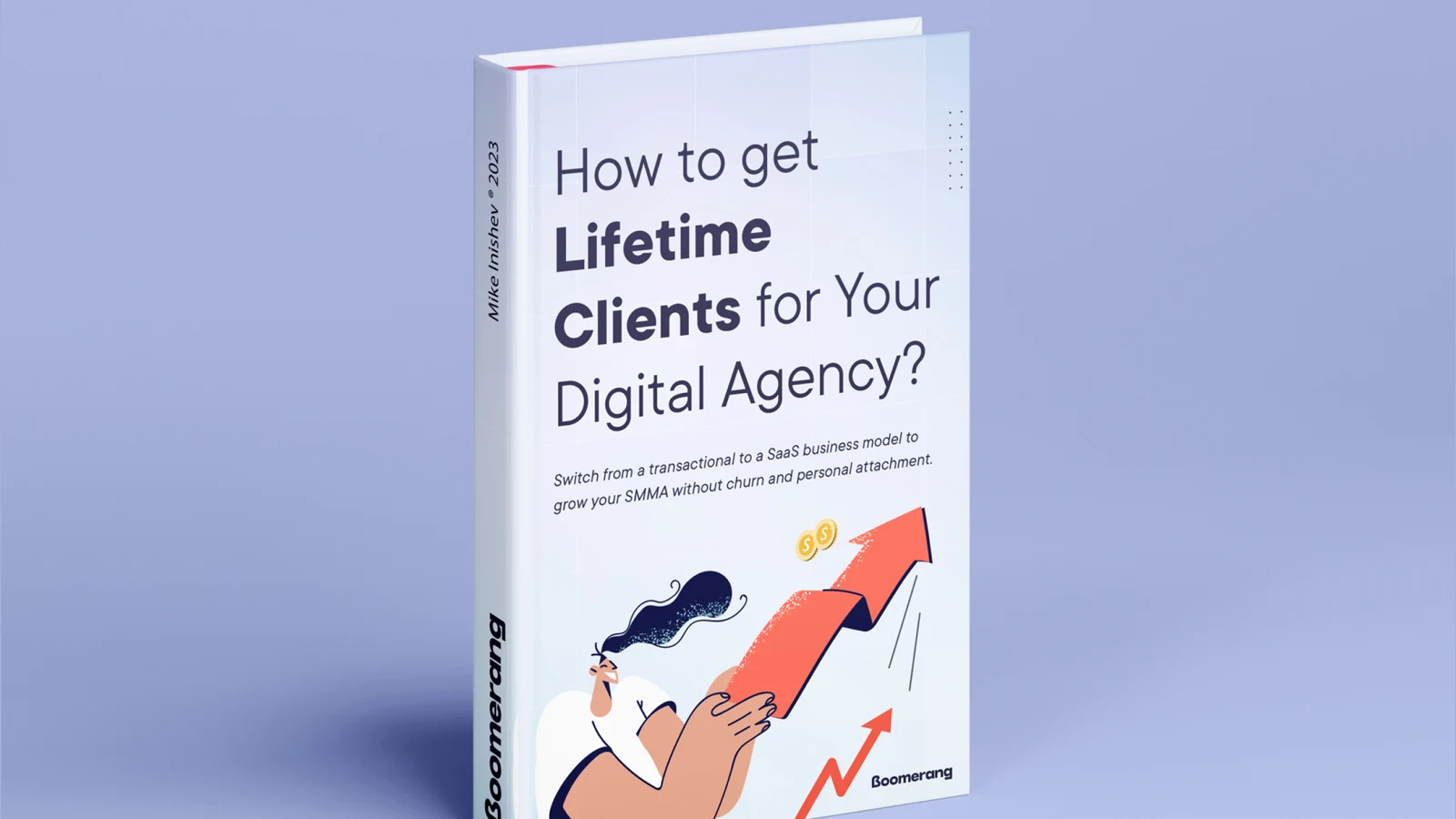 How to Get Lifetime Clients for Your Digital Agency? — my book on recurring client relationships